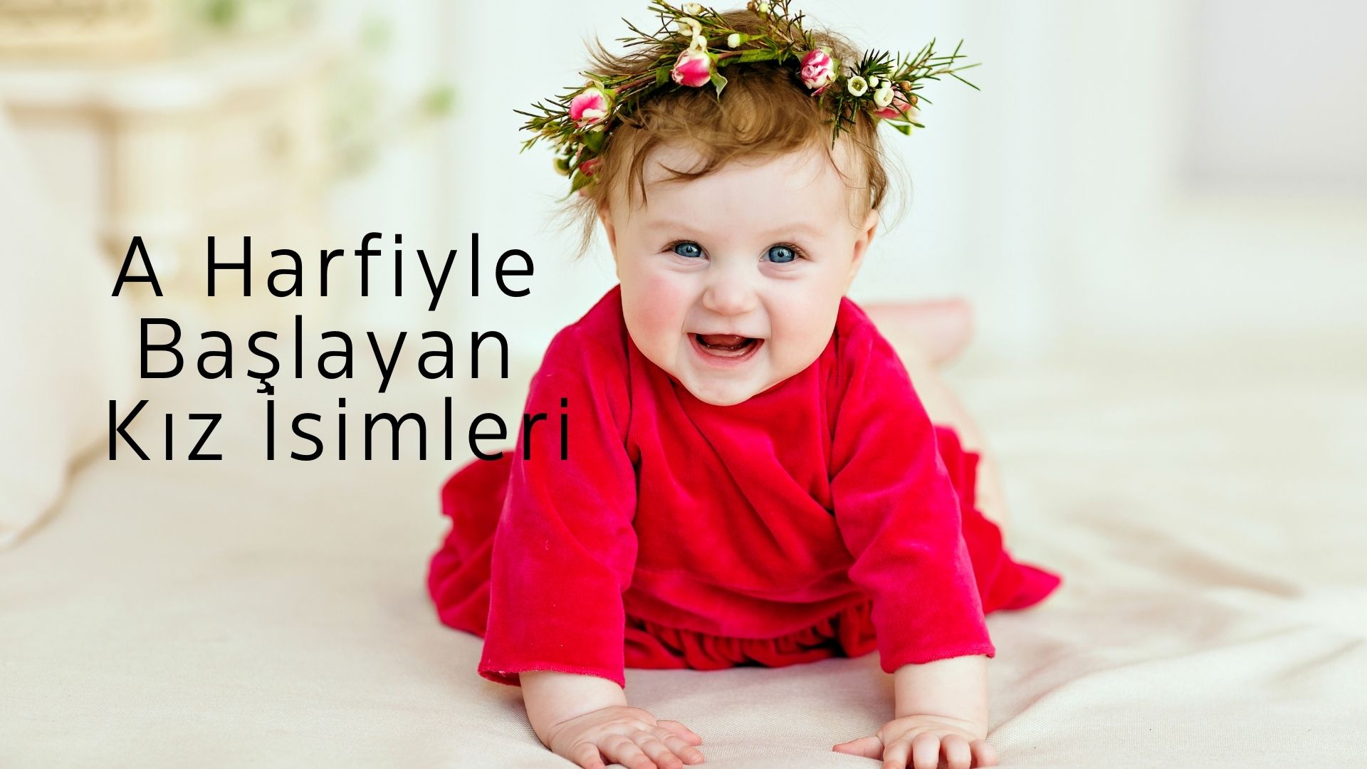 a harfiyle başlayan kız isimleri