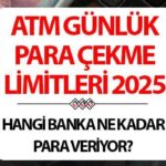 BANKA PARA ÇEKME LİMİTLERİ YENİ TUTARLAR 2025 TEMMUZ || Bankaların para çekme limitleri güncellendi! Hangi bankadan ne kadar para veriyor, para çekme limiti ne kadar? Garanti, Ziraat, Akbank, Vakıfbank, Yapı Kredi, İş Bankası limitleri 2025!