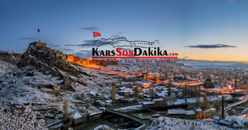 Kars haberlerini anlık öğrenin Kars haber ve son gelişmeler